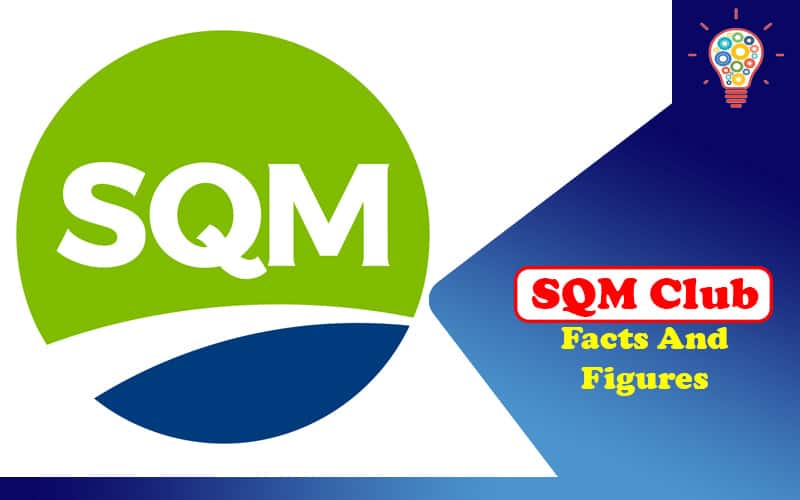 What is SQM Club And It's Interesting Facts?
