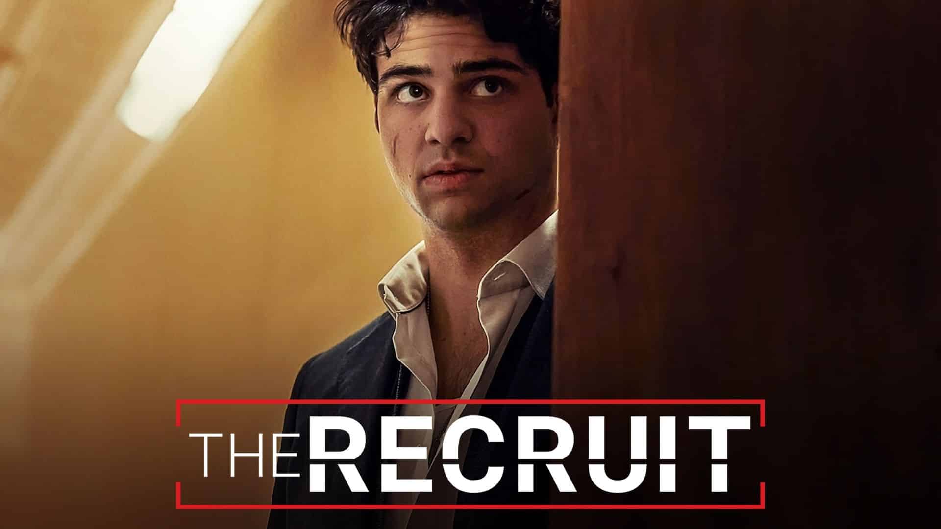 The Recruit Season 2 on Netflix Everything You Need to Know