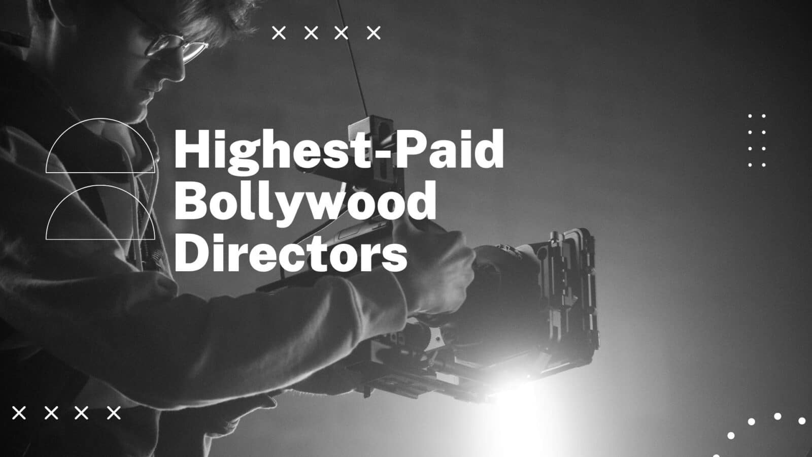 Top 10 Highest-Paid Bollywood Directors