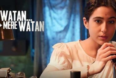 ‘Ae Watan Mere Watan’ Trailer Out: Sara Ali Khan Fights Against Britishers.