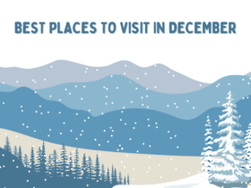 Explore the Best Places to Visit in December in India