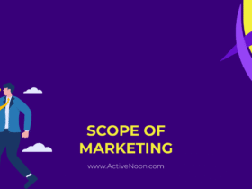 A Guide On Scope of Marketing: Its Importance, Nature, and Future