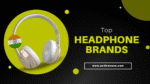 Music, Gaming, and More: Top 12 Headphone Brands in India