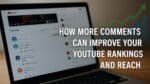 How YouTube Comments Improve Rankings and Boost Reach