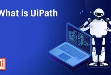 Ever Heard About UiPath? An Overview of the Automation Platform