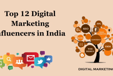 Do You Know These Top 12 Influencers in Indian Digital Marketing?