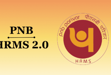 Make Your Bank Job Easier with the PNB HRMS 2.0