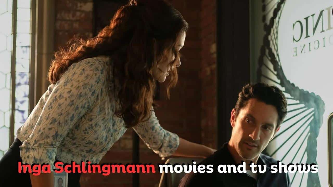 Know Inga Schlingmann's Epic Roles in Movies and TV Shows