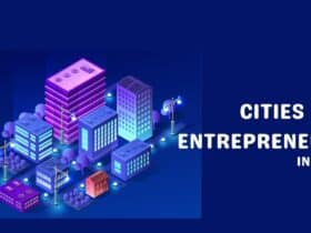 Top 10 Tech-Friendly Cities for Entrepreneurs in India