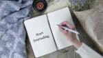 How To Start Journaling: An Ultimate Guide For Beginners