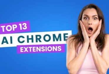 Top 13 AI Chrome Extensions for Students to Make Things Easy and Better