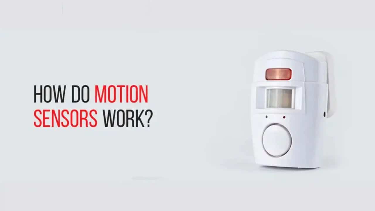 How a Motion Sensor Security System Works?
